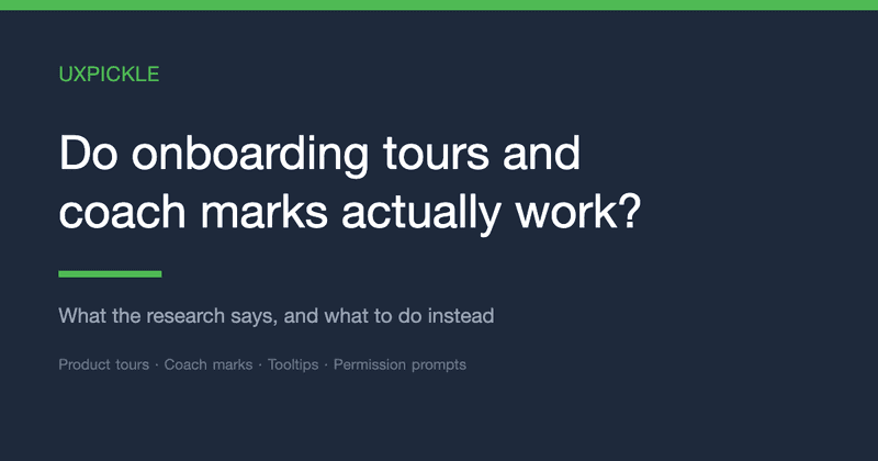 Do onboarding tours and coach marks actually work? What the research says, and what to do instead