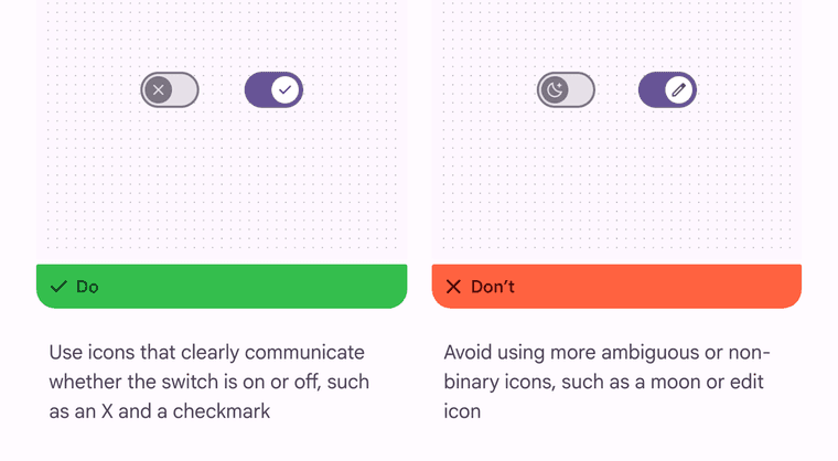 Material Design 3 guidance panel: a Do example showing switches with an X icon when off and a checkmark when on, and a Don't example showing a moon and a pencil icon